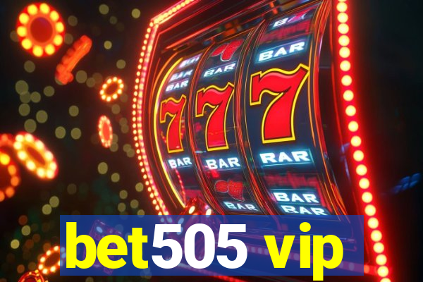 bet505 vip